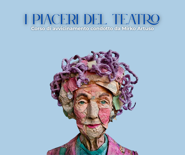 I PIACERI DEL TEATRO 